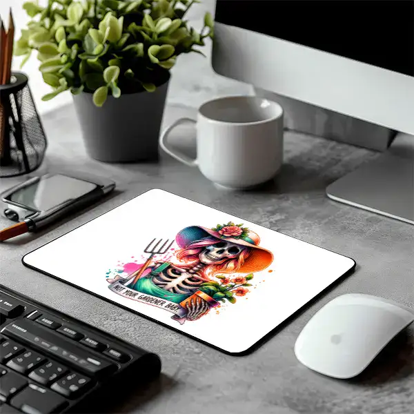 Mouse pad Not Your Gardener
